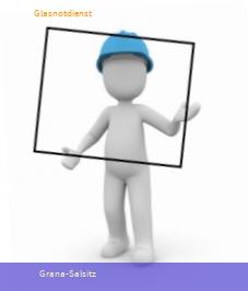 24h Glasnotdienst Grana-Salsitz